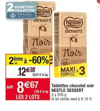 Cora x Carrefour Nestle dessert tablettes chocolat noir offre