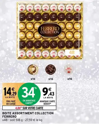 Intermarché BOITE ASSORTIMENT COLLECTION FERRERO offre