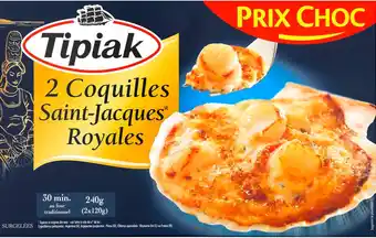 Tipiak coquilles saint-jacques royales
