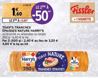 Intermarché TOASTS TRANCHES ÉPAISSES NATURE HARRY'S offre