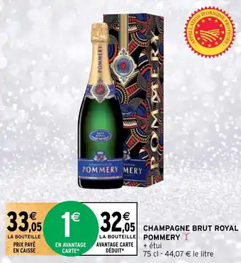 Intermarché CHAMPAGNE BRUT ROYAL POMMERY offre