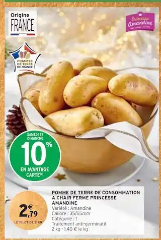 Intermarché Princesse amandine pomme de terre de consommation a chair ferme offre