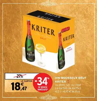 Intermarché VIN MOUSSEUX BRUT KRITER offre
