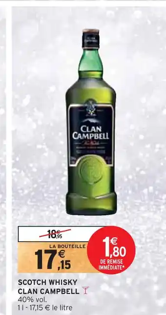 Intermarché Scotch whisky scotch whisky clan campbell offre