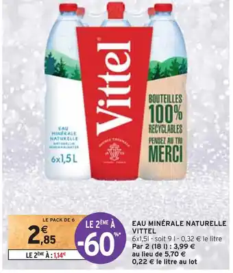 Intermarché Vittel eau minérale naturelle offre