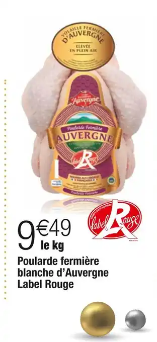 Cora x Carrefour Poularde fermière blanche d’auvergne label rouge offre