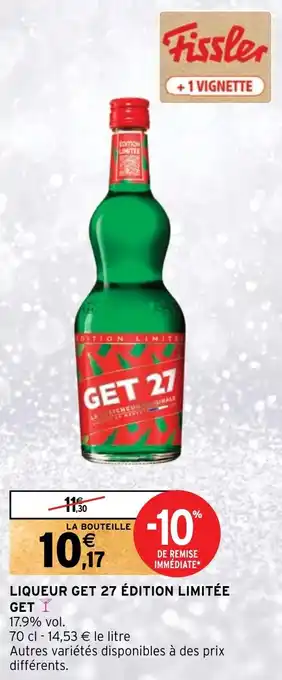 Intermarché LIQUEUR GET 27 ÉDITION LIMITÉE GET offre