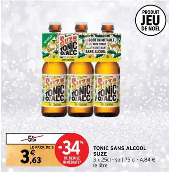 Intermarché TONIC SANS ALCOOL SUZE offre