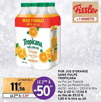 Intermarché PUR JUS D'ORANGE SANS PULPE TROPICANA offre