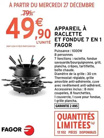 Intermarché APPAREIL À RACLETTE ET FONDUE 7 EN 1 FAGOR offre