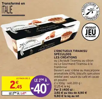 Intermarché L'ONCTUEUX TIRAMISU SPÉCULOOS LES CREATIONS offre