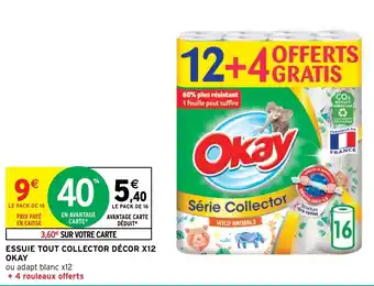 Intermarché ESSUIE TOUT COLLECTOR DÉCOR X12 OKAY offre