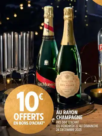 Intermarché AU RAYON CHAMPAGNE offre