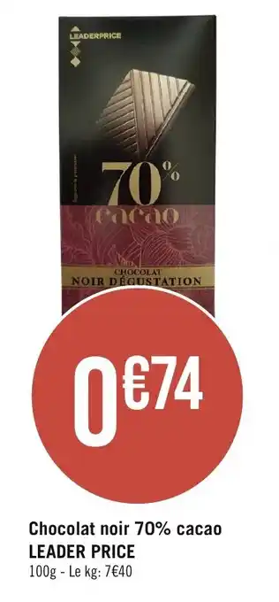 Géant Casino Chocolat noir 70% cacao LEADER PRICE offre