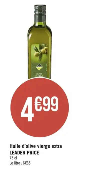 Géant Casino Huile d'olive vierge extra LEADER PRICE offre