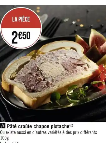 Géant Casino A Pâté croûte chapon pistache offre