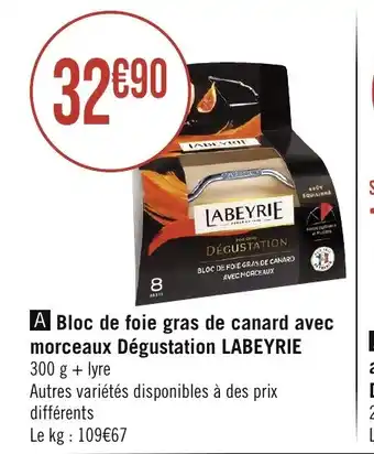 Géant Casino A Bloc de foie gras de canard avec morceaux Dégustation LABEYRIE offre