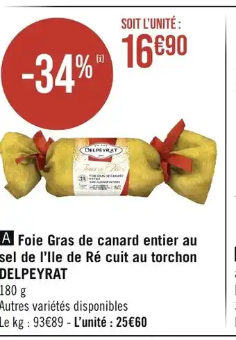 Géant Casino Foie Gras de canard entier au sel de l'Ile de Ré cuit au torchon DELPEYRAT offre