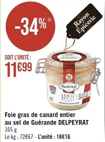 Géant Casino Foie gras de canard entier au sel de Guérande DELPEYRAT 165 g offre