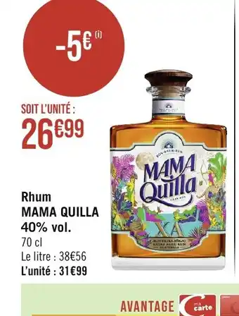 Géant Casino Rhum MAMA QUILLA 40% vol. offre