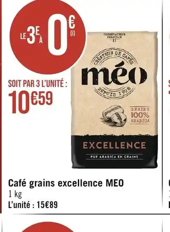 Géant Casino Café grains excellence MEO 1 kg offre