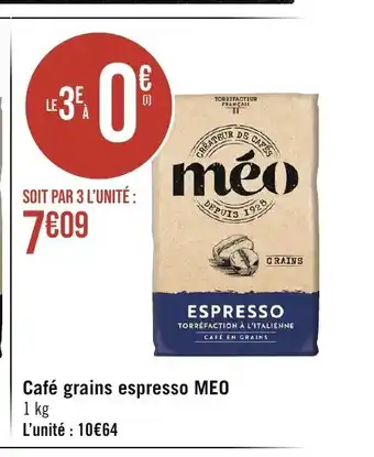 Géant Casino Café grains espresso MEO offre
