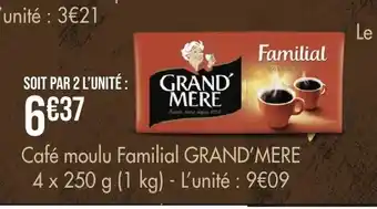 Géant Casino Café moulu Familial GRAND'MERE offre