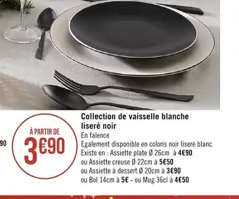Géant Casino Collection de vaisselle blanche liseré noir offre