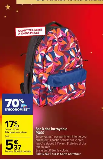 Carrefour Sac à dos incroyable POSS offre