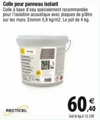 Tridôme Colle pour panneau isolant offre