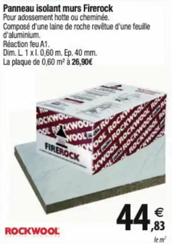 Tridôme Panneau isolant murs Firerock offre