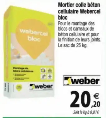 Tridôme Mortier colle béton cellulaire Webercel bloc offre