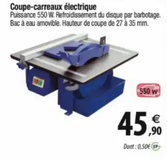 Tridôme Coupe-carreaux électrique offre