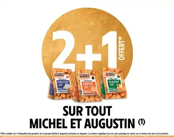 Intermarché Hyper SUR TOUT MICHEL ET AUGUSTIN (¹) offre