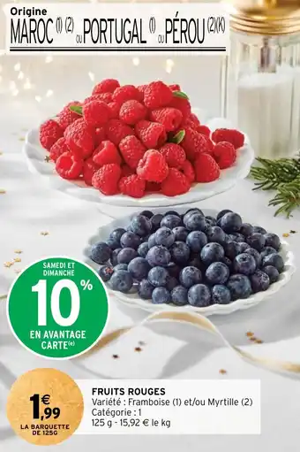 Intermarché Hyper FRUITS ROUGES offre
