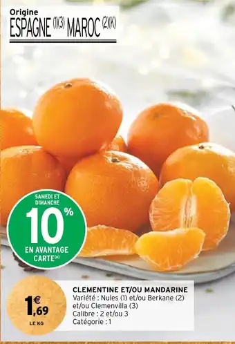 Intermarché Hyper CLEMENTINE ET/OU MANDARINE offre