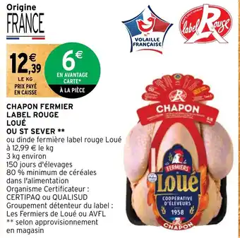 Intermarché Hyper CHAPON FERMIER LABEL ROUGE LOUÉ OU ST SEVER ** offre