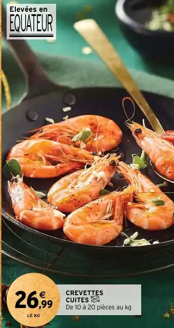 Intermarché Hyper CREVETTES CUITES offre