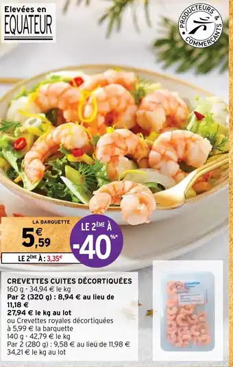 Intermarché Hyper CREVETTES CUITES DÉCORTIQUÉES offre