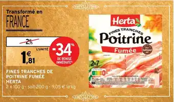 Intermarché Hyper FINES TRANCHES DE POITRINE FUMÉE HERTA offre