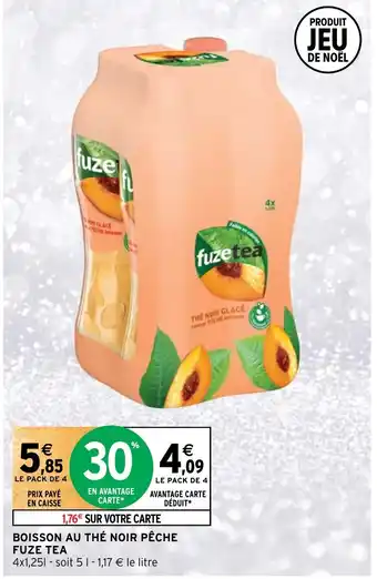 Intermarché Hyper BOISSON AU THÉ NOIR PÊCHE FUZE TEA offre