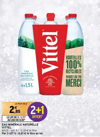 Intermarché Hyper EAU MINÉRALE NATURELLE VITTEL offre