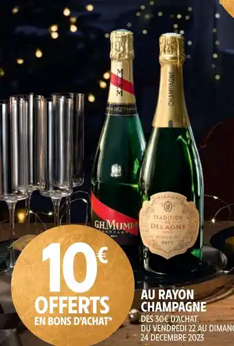 Intermarché Hyper AU RAYON CHAMPAGNE offre