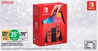 Intermarché Hyper CONSOLE NINTENDO SWITCH (MODÈLE OLED) MARIO ROUGE offre