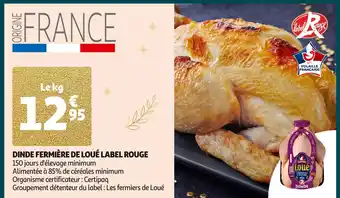 Auchan Supermarché Loué dinde fermière label rouge offre