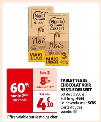 Auchan Supermarché Nestle dessert tablettes de chocolat noir offre