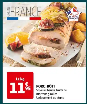 Auchan Supermarché Porc : rôti offre