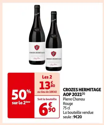 Auchan Supermarché Pierre chanau crozes hermitage aop 2021 offre