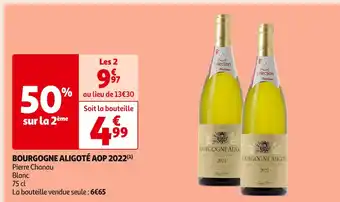 Auchan Supermarché Pierre chanau bourgogne aligoté aop 2022 offre
