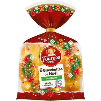 Auchan 6 briochettes de noel pur beurre la fournée dorée offre